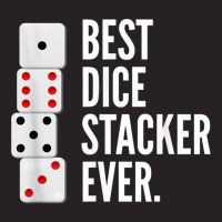 Funny Dice Stacking T Shirt  Best Dice Stacker Ever Tee Vintage Cap | Artistshot