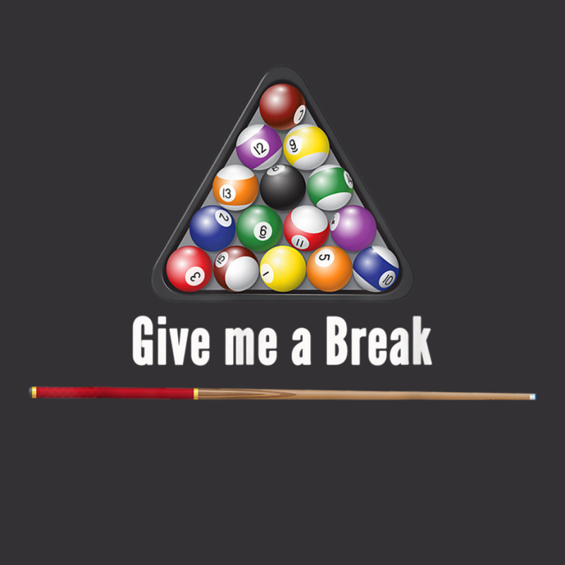 Give Me A Break Billiards Pool Snooker Eight Ball Pool Table T Shirt Vintage Short | Artistshot