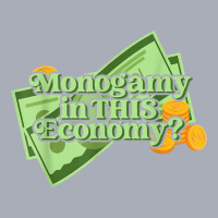 Funny Monogamy In This Economy Apparel T Shirt Tank Dress | Artistshot