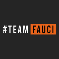 Doctor Fauci Team Fauci Unisex Hoodie | Artistshot