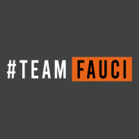 Doctor Fauci Team Fauci Vintage T-shirt | Artistshot