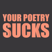 Your Poetry Sucks  Dark Humor Nihilist Real T Shirt Ladies Curvy T-shirt | Artistshot