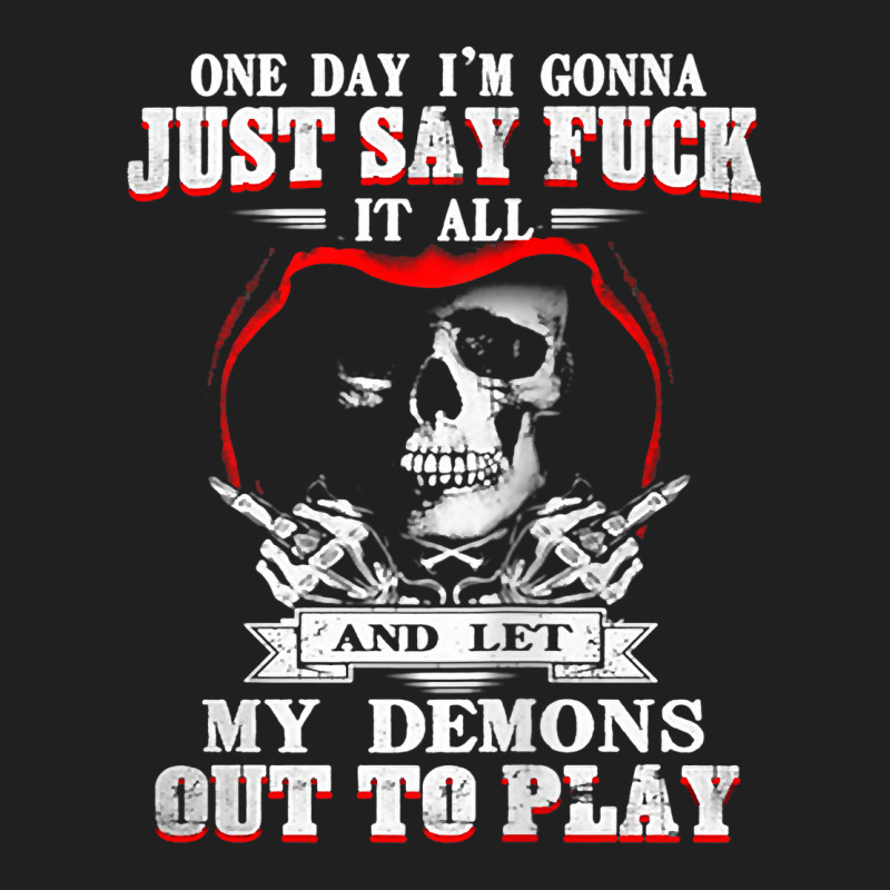 One Day I'm Just Say Fck It All & Let My Demons Out To Play Tank Top Ladies Polo Shirt by cm-arts | Artistshot