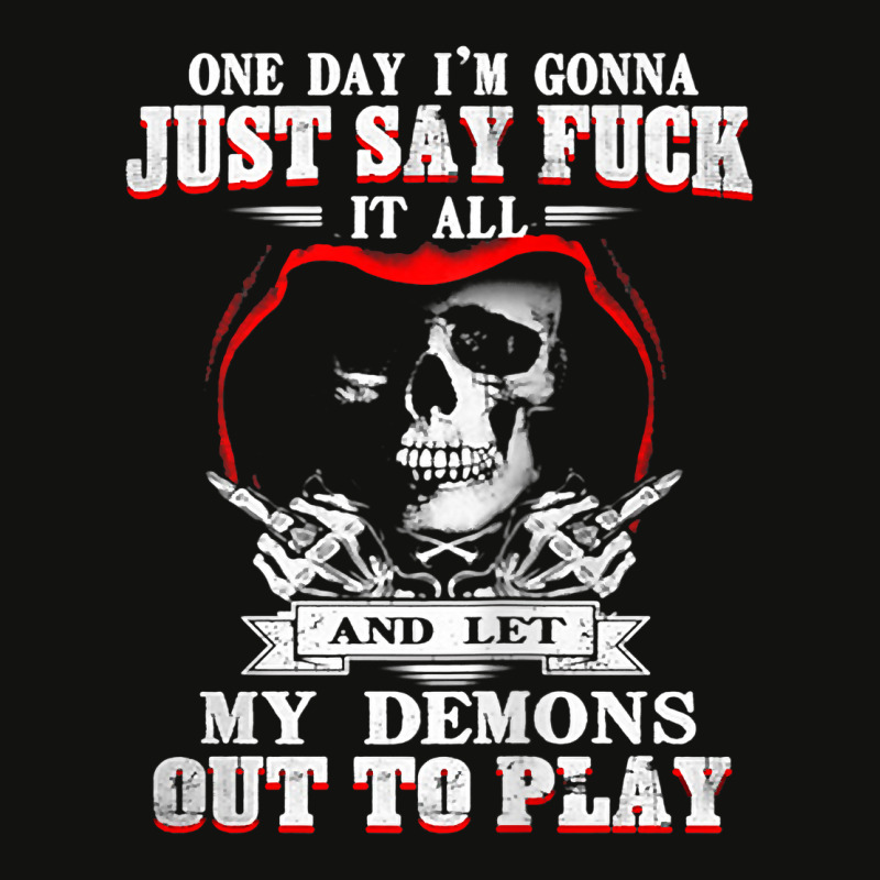 One Day I'm Just Say Fck It All & Let My Demons Out To Play Tank Top Scorecard Crop Tee by cm-arts | Artistshot