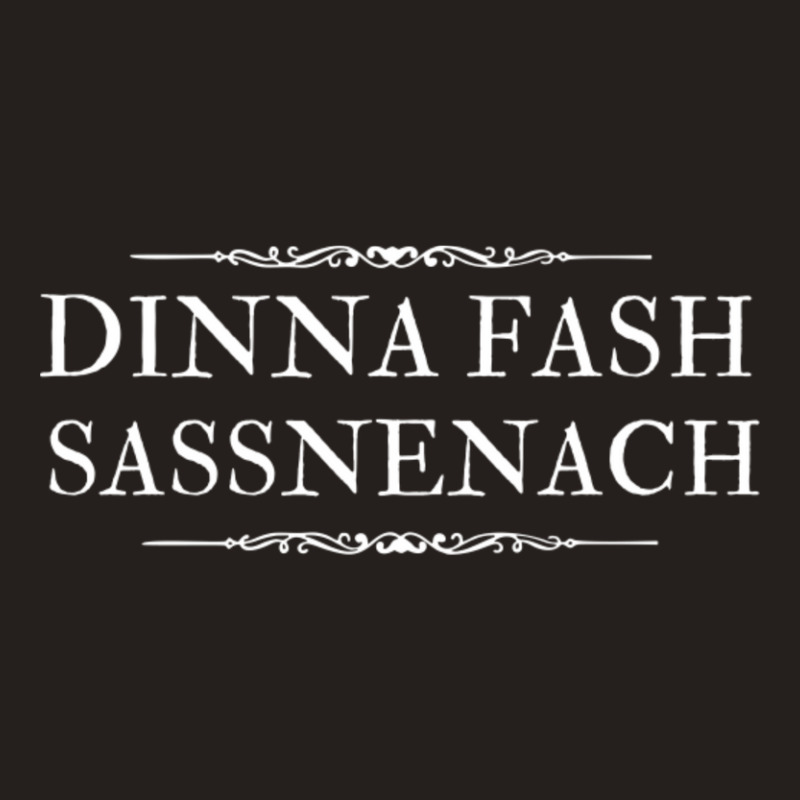 Dinna Fash Sassenach Scottish Shirt Hoodie Sweatshirt Mask Tank Top by Kosdapen517 | Artistshot