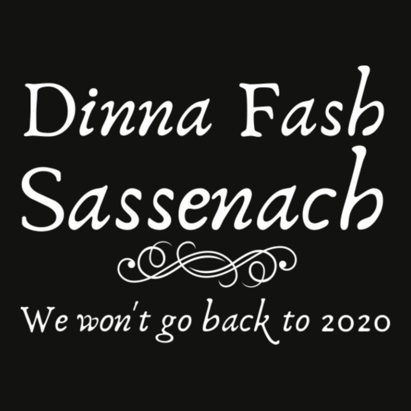 Dinna Fash Sassenach We Won't Go Back 2020 Funny Scorecard Crop Tee by Kosdapen517 | Artistshot