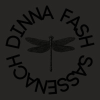 Dinna Fash Sassenach Ladies Fitted T-shirt | Artistshot