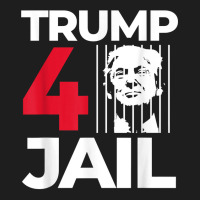 Prison Trump For Prison Trump For Jail Trump 4 Jail T Shirt Classic T-shirt | Artistshot