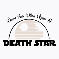 When You Wish Upon A Death Star [tw] T-shirt | Artistshot