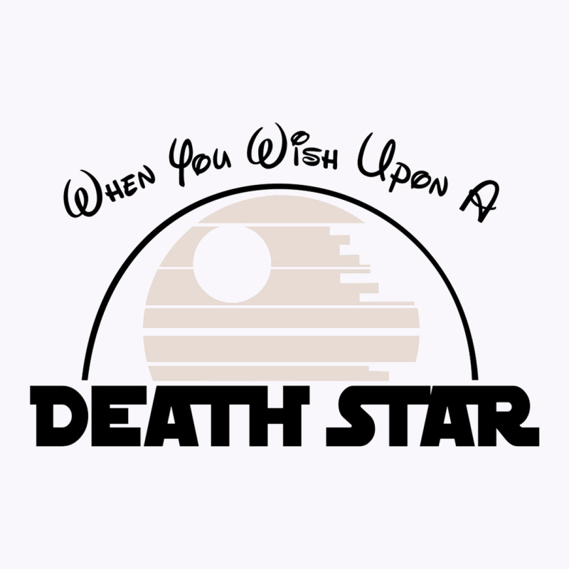 When You Wish Upon A Death Star [tw] Tank Top | Artistshot