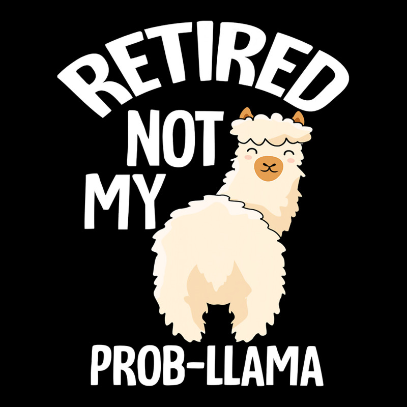 Retired Not My Prob Llama Funny Retirement Gift Idea Rear Car Mat By 