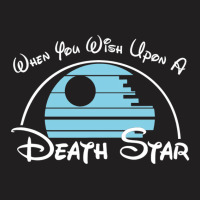 When You Wish Upon A Death Star [tb] T-shirt | Artistshot