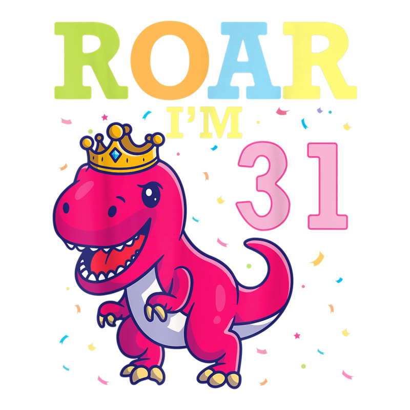 King Dinosaur Dance Happy My Birthday Roar I'm 31 Years Old Sticker | Artistshot