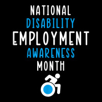 National Disability Employment Awareness Month Pride Support T Shirt V-neck Tee | Artistshot