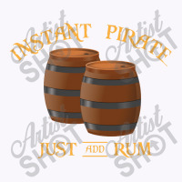 Instant Pirate Just Add Rum Tank Top | Artistshot