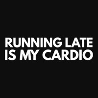 Running Late Is My Cardio Novelty Gift Crop Top | Artistshot