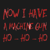 Ho Ho Ho Now I Have A Machine Gun Hoodie & Jogger Set | Artistshot