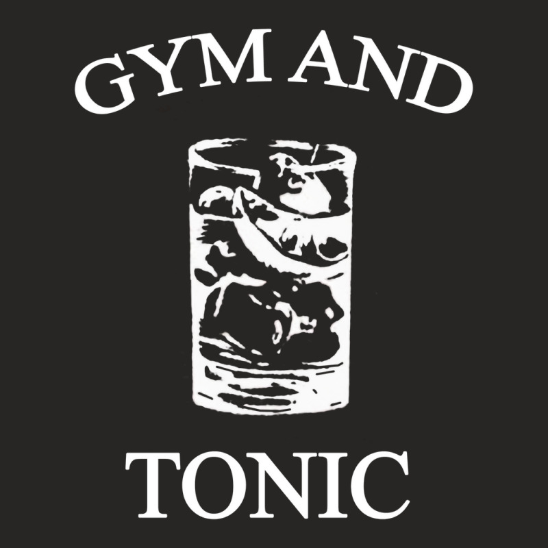 Gym And Tonic [tb] Ladies Fitted T-Shirt by konikafaras | Artistshot