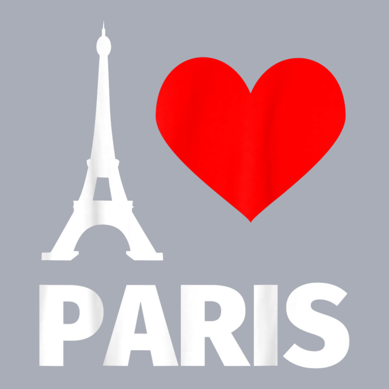 Paris Eiffel Tower   I Love Paris Shirt For Girls And Men Tank Dress by cm-arts | Artistshot