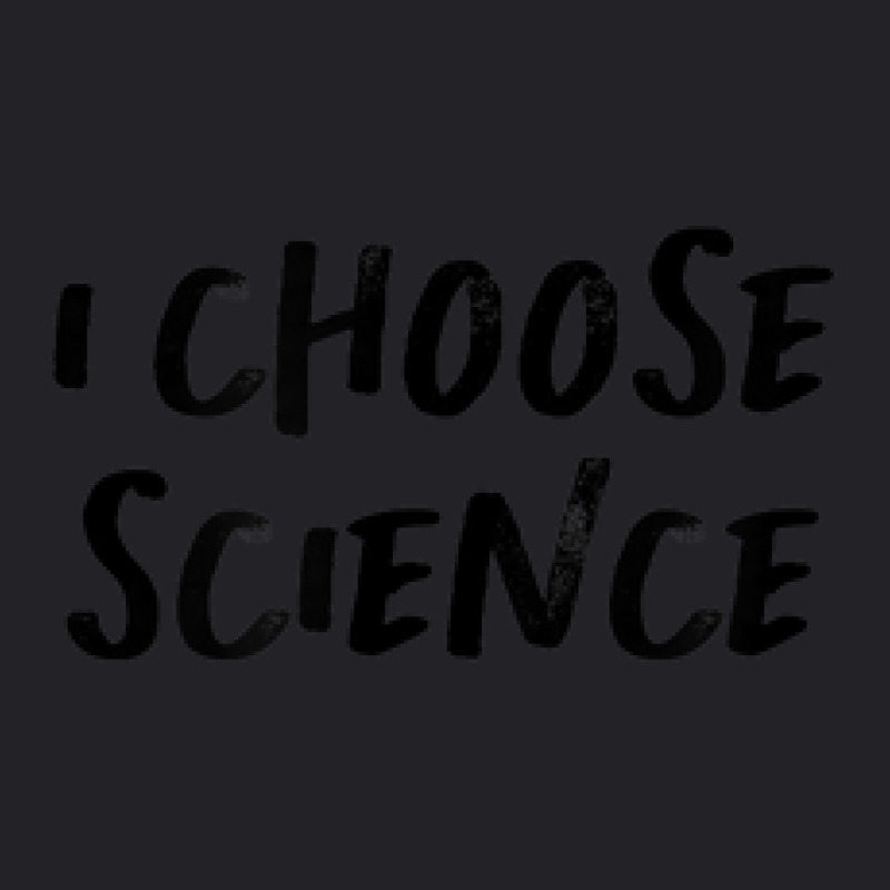 Vintage Style I Choose Science Text Funny Handwriting Saying Youth Tee | Artistshot