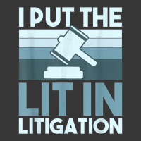 I Put The Lit In Litigation, Litigator Lawyer Attorney T Shirt Toddler Hoodie | Artistshot