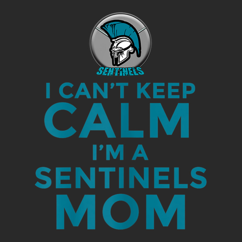 Womens I Can't Keep Calm, I'm A Sentinels Mom Printed Hat | Artistshot