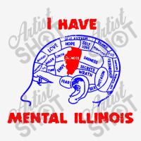 I Have Mental Illinois Funny Adjustable Cap | Artistshot