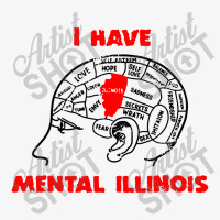 I Have Mental Illinois Funny Ladies Fitted T-shirt | Artistshot