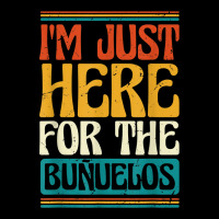 Latin America Mexican Food I'm Just Here For The Buñuelos Adjustable Cap | Artistshot