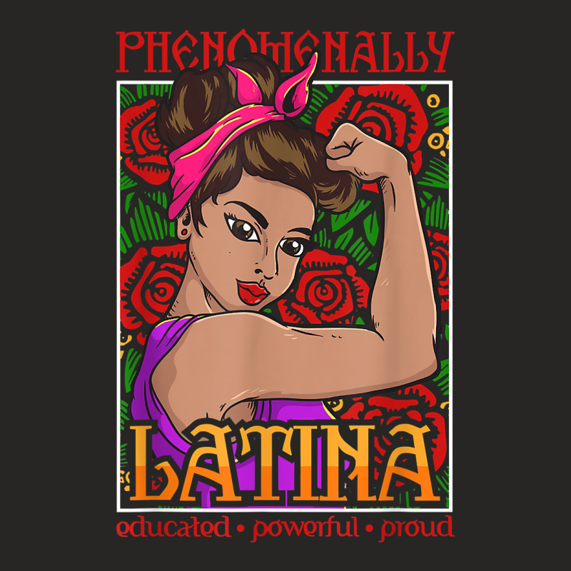 Phenomenally Latina Educated Powerful Proud, Latina Hispanic T Shirt Ladies Fitted T-Shirt by cm-arts | Artistshot