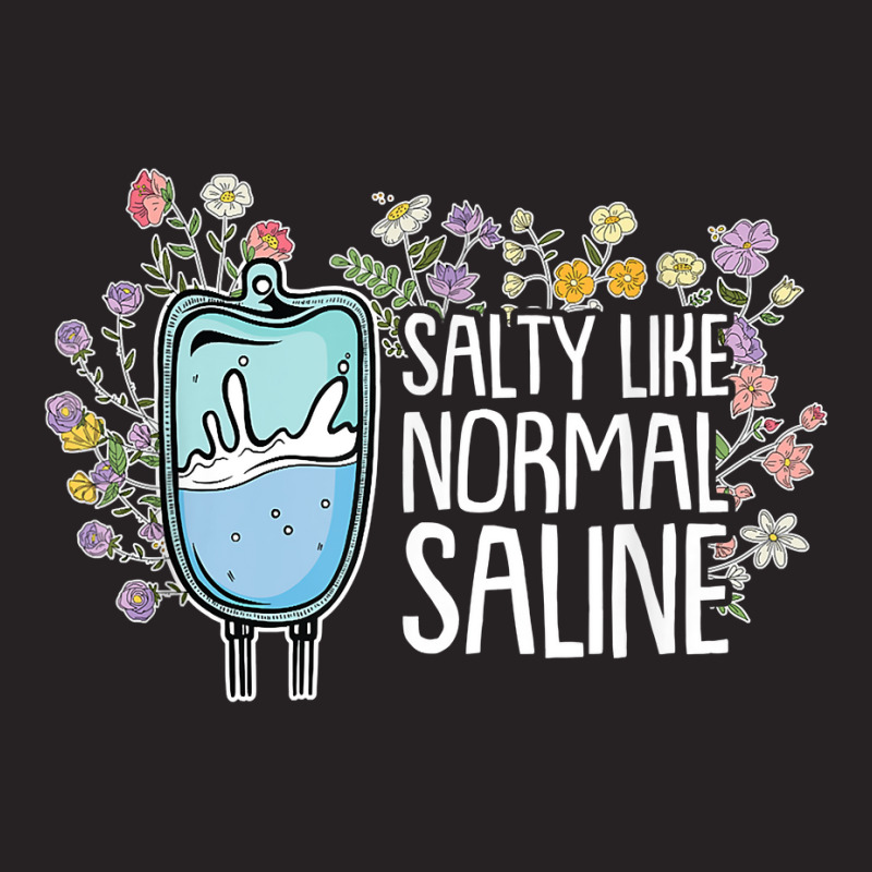 Salty Like Normal Saline Nurse T Shirt Vintage Cap by cm-arts | Artistshot