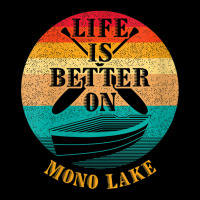 Womens Life Is Better On Mono Lake Funny Boating Humor Boat V Neck T S Unisex Jogger | Artistshot