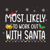 Most Likely To Work Out With Santa Family Christmas Holiday Racerback Tank | Artistshot