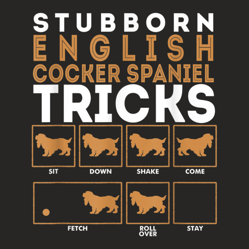 Stubborn English Cocker Spaniel Dog Tricks Graphic T Shirt Ladies Fitted T-Shirt by cm-arts | Artistshot