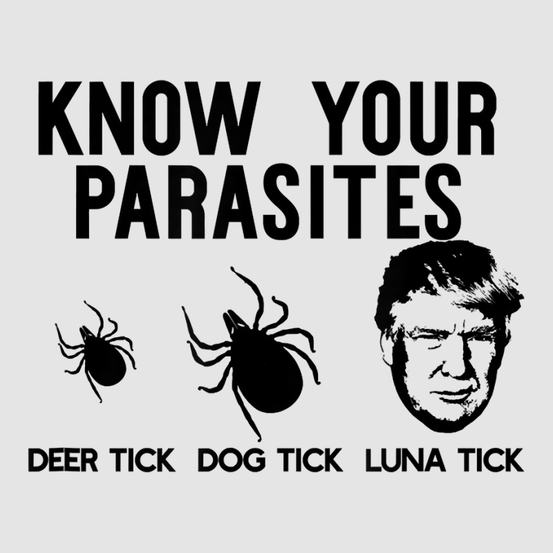 Know Your Parasites Anti Trump Resist T Shirt Funny Gift Exclusive T-shirt by cm-arts | Artistshot