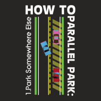 How To Parallel Park Funny New Drivers License Gift Ladies Fitted T-shirt | Artistshot