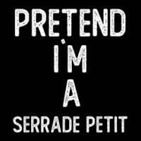 Pretend I`m A Serrade Petit Shirt Funny Halloween Adjustable Cap | Artistshot