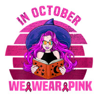 Womens In October We Wear Pink Ribbon Witch Magical Book Halloween Sticker | Artistshot