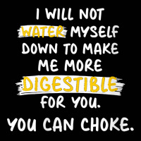 Womens I Will Not Water Myself Down To Make Me More Digestible V Neck Toddler 3/4 Sleeve Tee | Artistshot