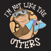 I'm Not Like The Otters Science Teacher T-shirt | Artistshot