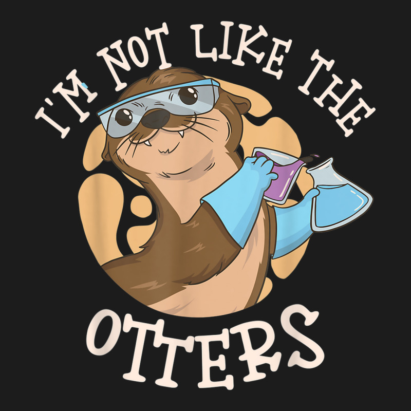 I'm Not Like The Otters Science Teacher Hoodie & Jogger Set | Artistshot