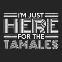 Latin America Mexican Food I'm Just Here For The Tamales 3/4 Sleeve Shirt | Artistshot