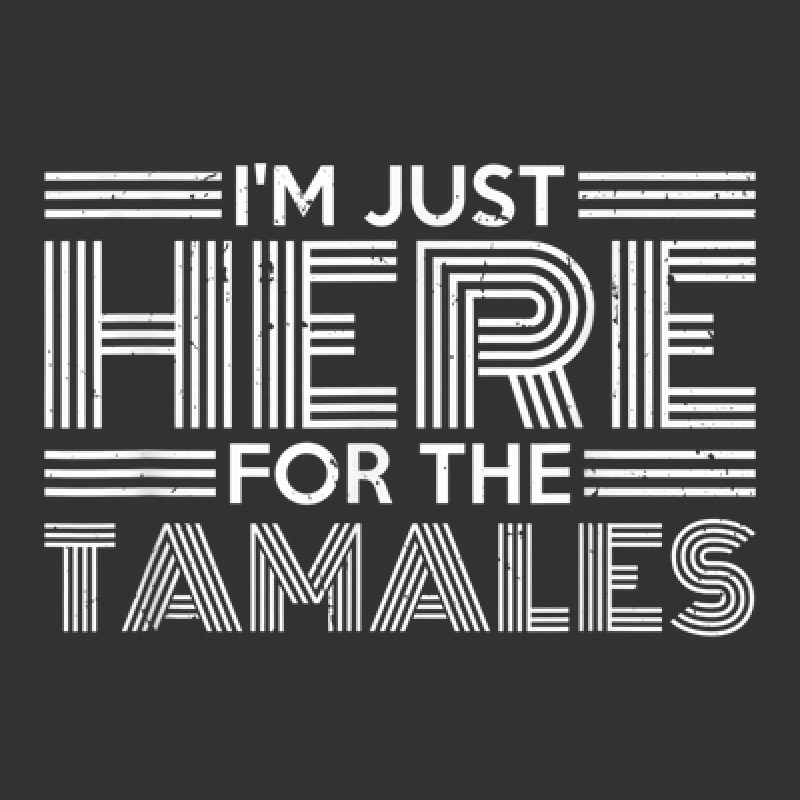 Latin America Mexican Food I'm Just Here For The Tamales Vintage Short by Fashlaza | Artistshot