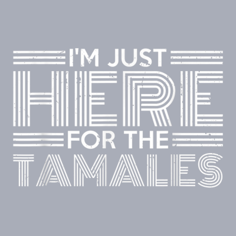 Latin America Mexican Food I'm Just Here For The Tamales Tank Dress by Fashlaza | Artistshot