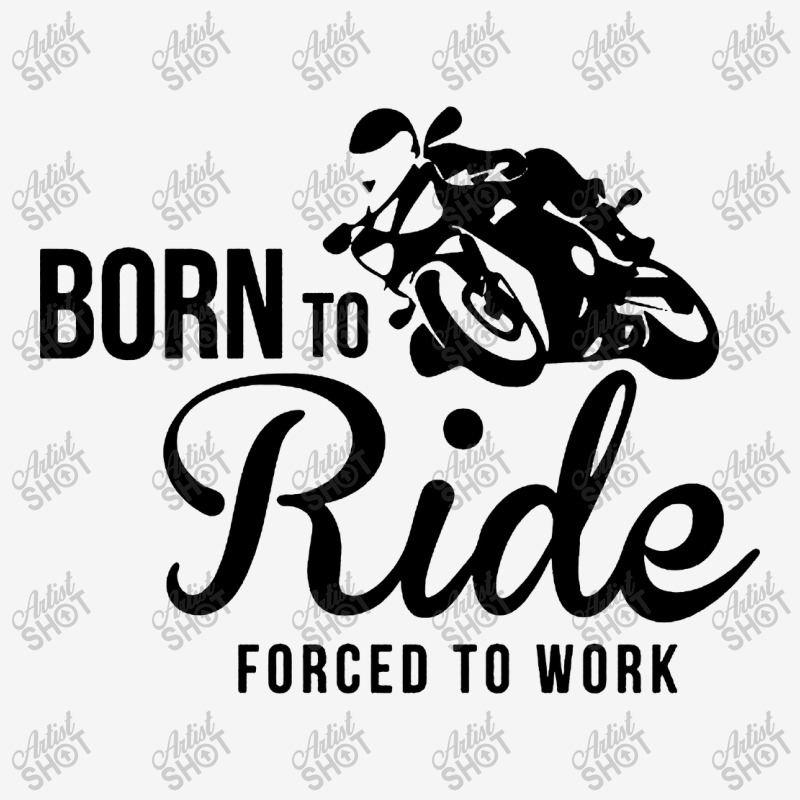 Born To Ride Forced To Work Toddler Hoodie by Focus Tees | Artistshot