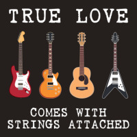 Guitar Player Gift True Love Strings Attached Guitarist Tank Top | Artistshot