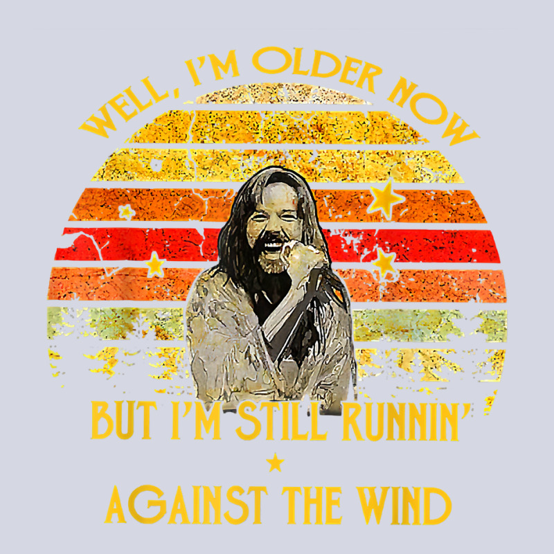 Well I’m Older Now But I’m Still Running Against The Wind T Shirt Fleece Short | Artistshot