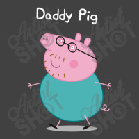 Daddy Pig Vintage T-shirt | Artistshot