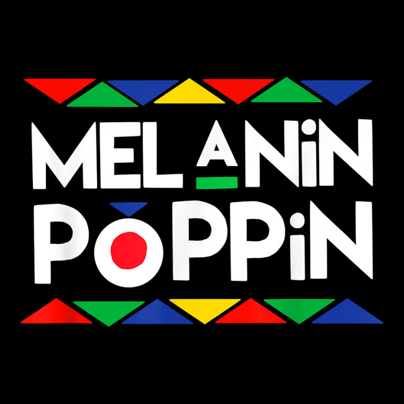 Melanin Poppin T Shirt Black History Gifts Toddler Sweatshirt | Artistshot