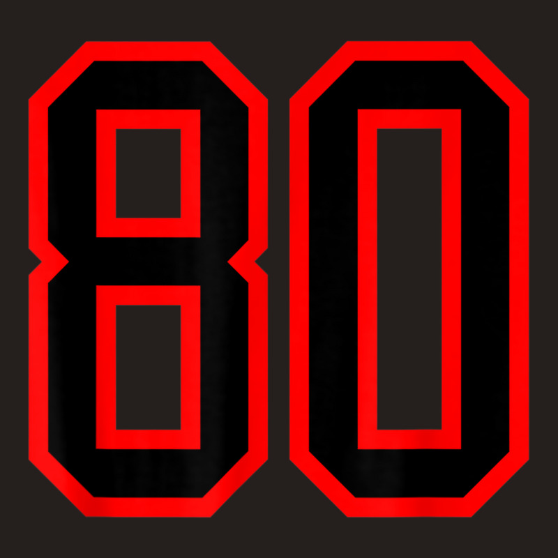 Jersey Number #80 Red Black Sports Birthday Lucky Number 80 Tank Top by Color | Artistshot